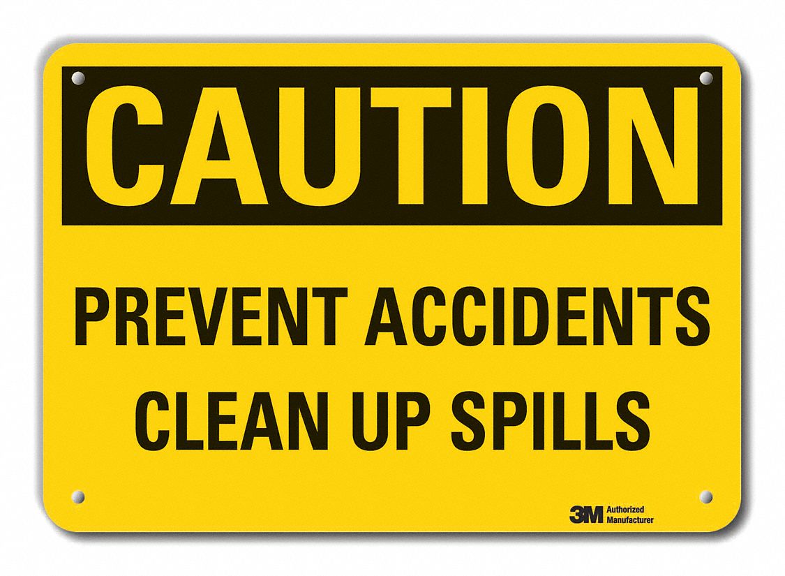 Reflective  Spill Control Caution Sign: Aluminum, Mounting Holes Sign Mounting, Engineer Grade, Wall