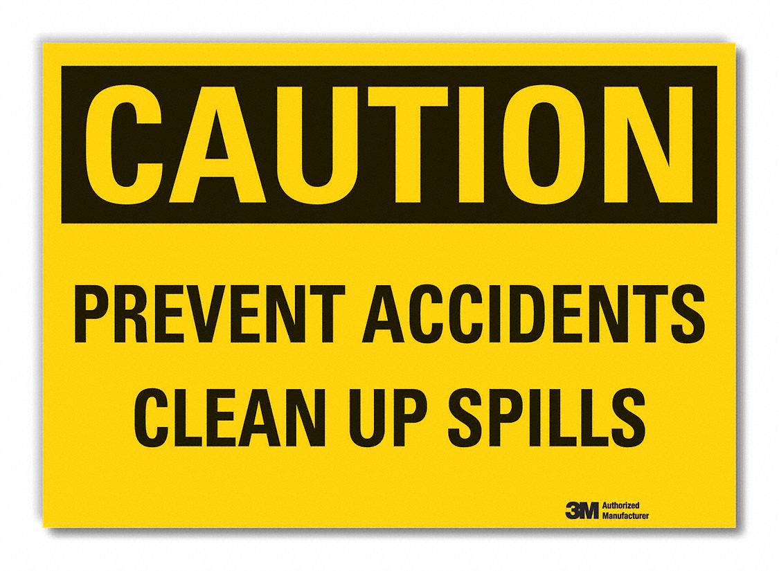  Spill Control Caution Reflective Label: Reflective Sheeting, Adhesive Sign Mounting, Engineer Grade