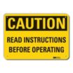 Caution: Read Instructions Before Operating Signs