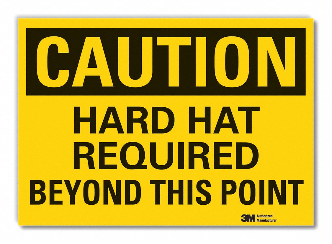 HARD HAT CAUTION REFLECTIVE LABEL, REFLECTIVE SHEETING, ADHESIVE MOUNT, ENGINEER GRADE, 10INX14IN