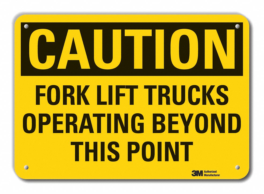 REFLECTIVE LIFT TRUCK TRAFFIC CAUTION SIGN, AL, HOLE MOUNT, ENGINEER GRADE, 7X10 IN, FORK LIFT TRUCKS OPERATING BEYON...