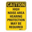 Caution: High Noise Area Hearing Protection May Be Required Signs