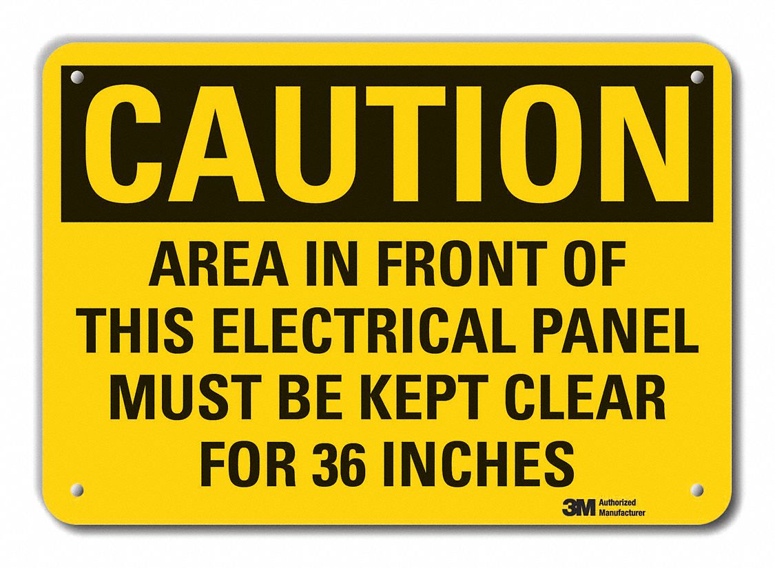 REFLECTIVE ELECTRICAL PANEL CAUTION SIGN, AL, HOLE MOUNT, ENGINEER GRADE, 7X10 IN, AREA IN FRONT OF THIS ELECTRICAL P...