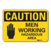 Caution: Men Working/Hazardous Area Signs