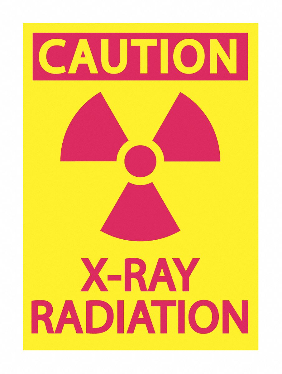 Radiation Sign, Caution X-Ray Radiation, Rectangle, 10 in Height, 7 in ...