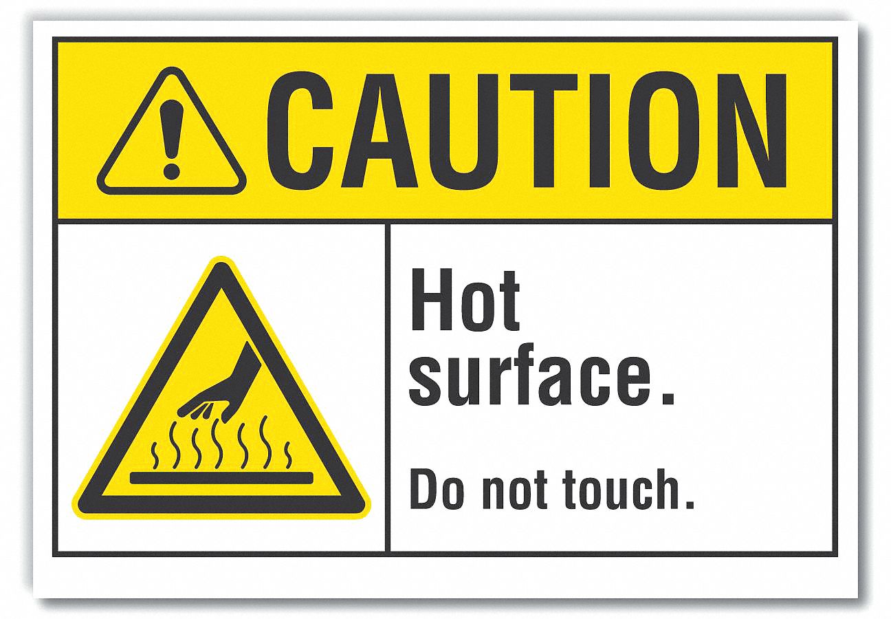HOT SURFACE CAUTION REFLECTIVE LABEL, REFLECTIVE SHEETING, ADHESIVE MOUNT, ENGINEER GRADE, 3.5X5IN
