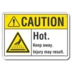 Caution: Hot. Keep Away. Injury May Result. Signs