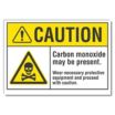 Caution: Carbon Monoxide May Be Present. Wear Necessary Protective Equipment And Proceed With Caution. Signs