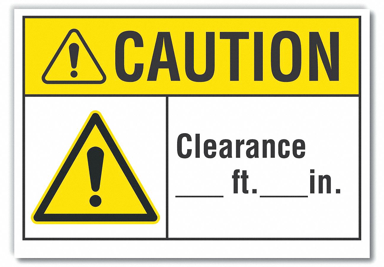  Clearance Caution Reflective Label: Reflective Sheeting, Adhesive Sign Mounting, Engineer Grade
