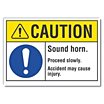 Caution: Sound Horn. Proceed Slowly. Accident May Cause Injury. Signs image