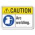Caution: Arc Welding. Signs