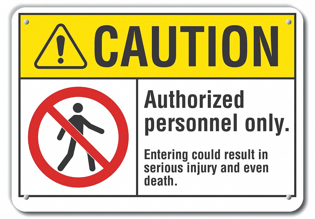 Reflective  Authorized Personnel Caution Sign: Aluminum, Mounting Holes Sign Mounting, 0.04 in Thick