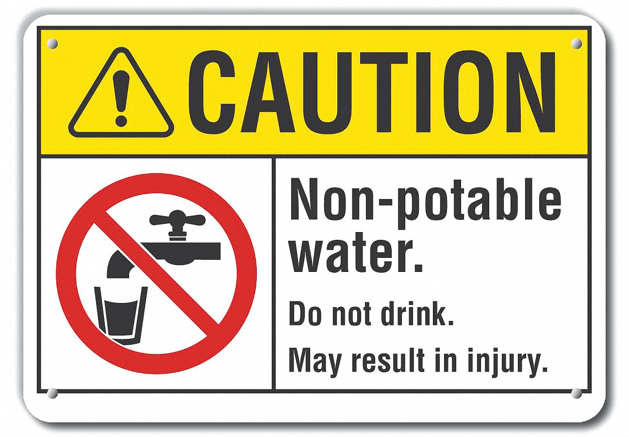 REFLECTIVE POTABLE WATER CAUTION SIGN, AL, HOLE MOUNT, ENGINEER GRADE, 7X10 IN, NON-POTABLE WATER. DO NOT DRINK. MAY...