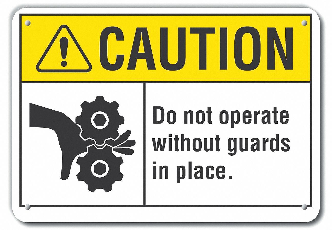Do Not Use Without Guards Sign 