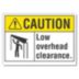 Caution: Low Overhead Clearance. Signs