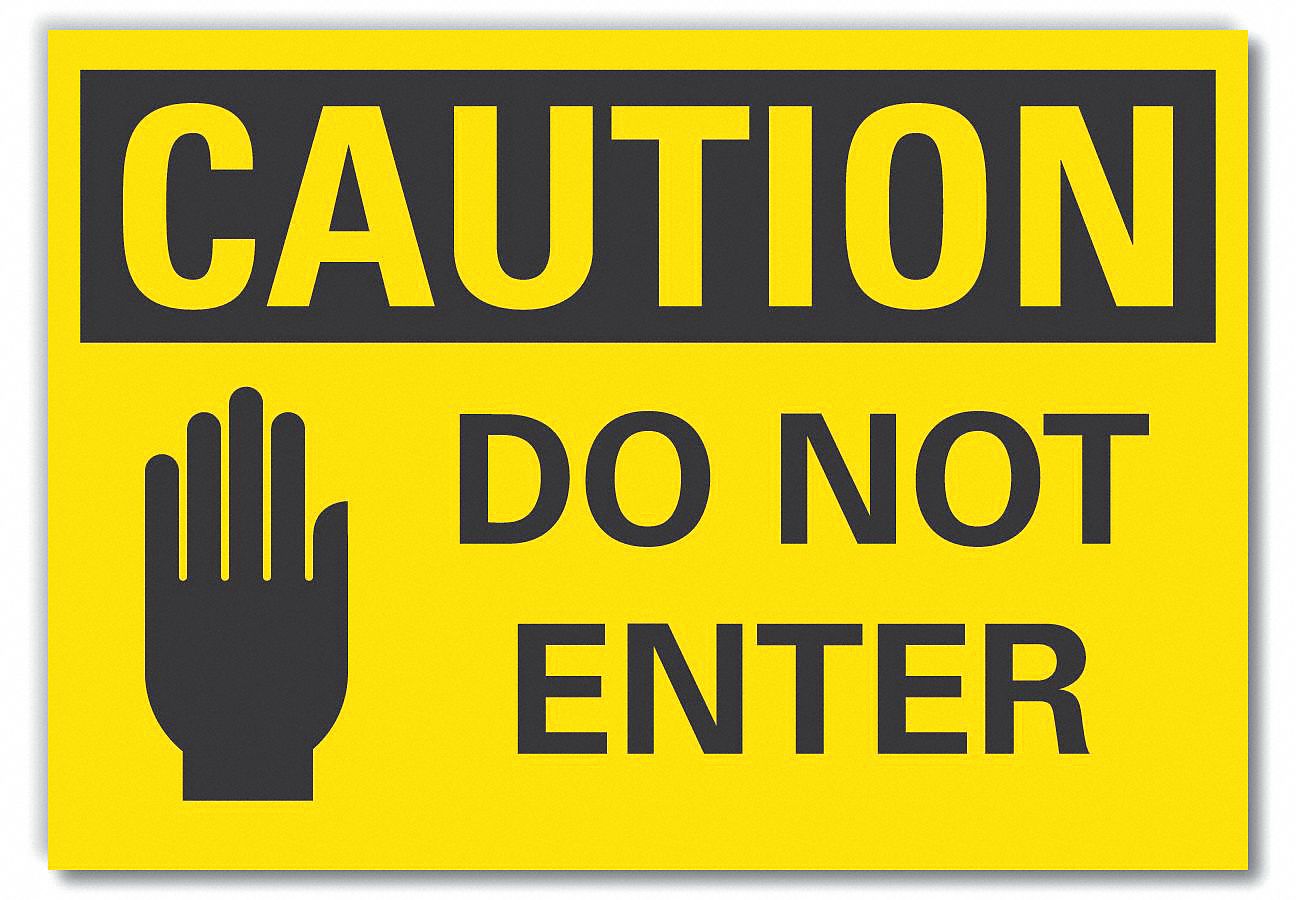 Caution Do Not Enter Sign Printable