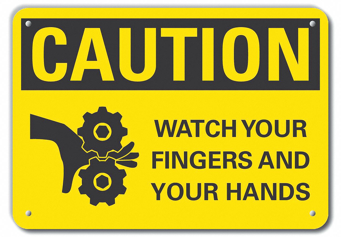 LYLE Caution Sign, Watch Your Fingers And Your Hands, Sign Header Caution, Plastic, 7 in x 10 in
