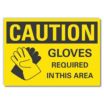 Caution: Gloves Required In This Area Signs