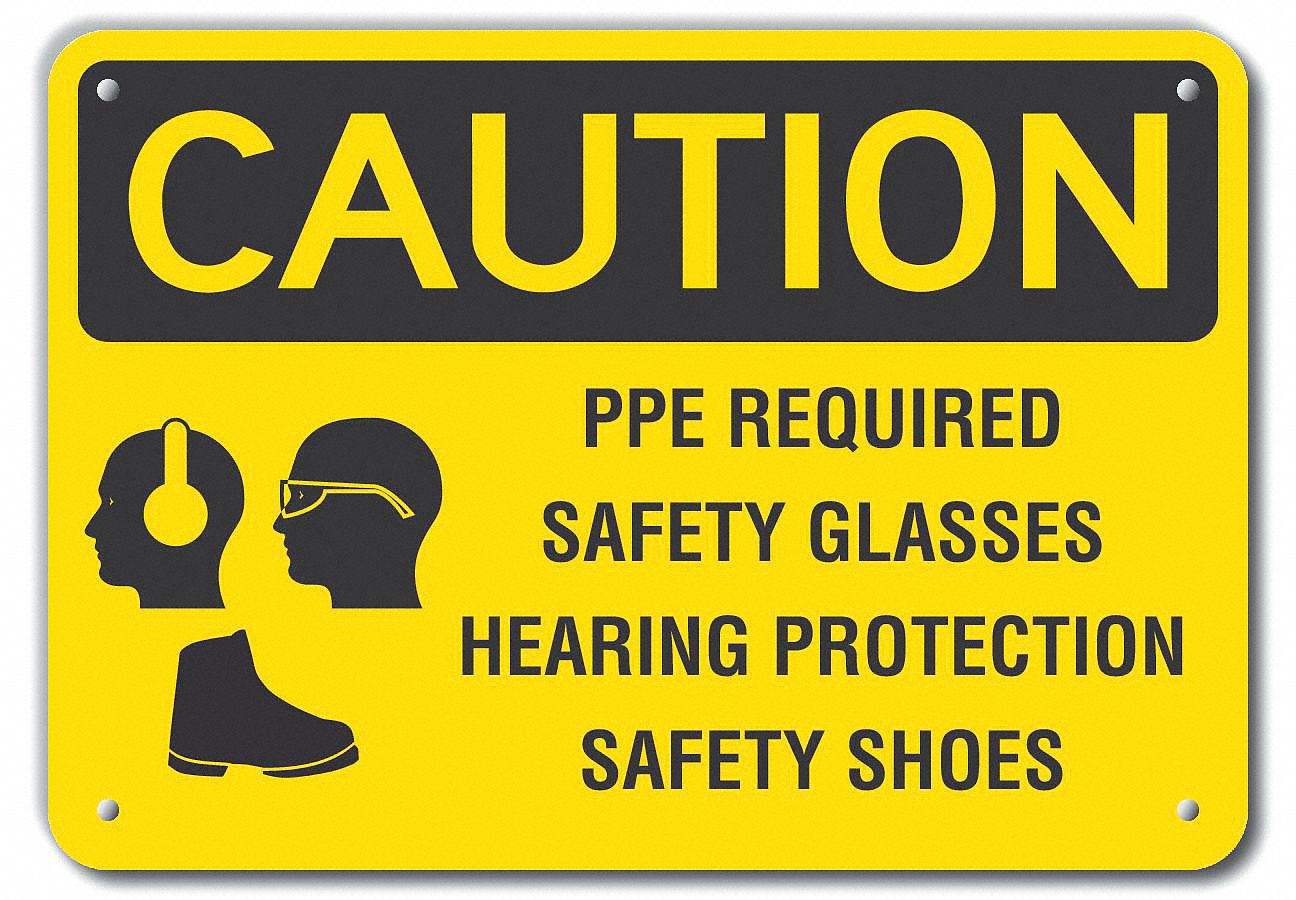 REFLECTIVE PPE CAUTION SIGN, AL, HOLE MOUNT, ENGINEER GRADE, 0.04 IN THICK, 14X10 IN, PPE REQUIRED SAFETY GLASSES HEA...