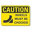 Caution: Wheels Must Be Chocked Signs image