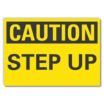 Caution: Step Up Signs