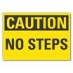Caution: No Steps Signs