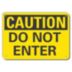 Caution: Do Not Enter Signs