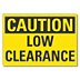 Caution: Low Clearance Signs