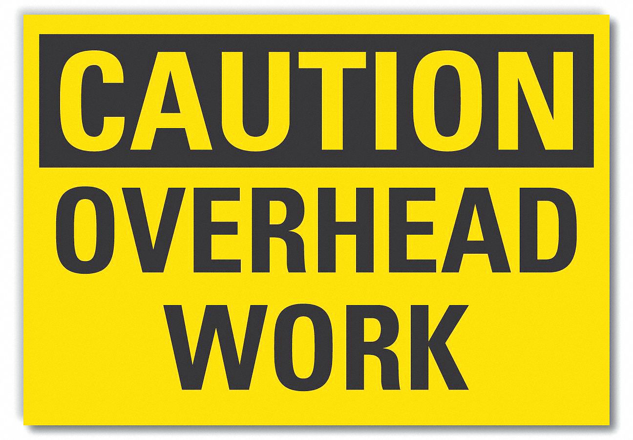 Reflective Sheeting, Adhesive Sign Mounting, Overhead Hazard Caution ...