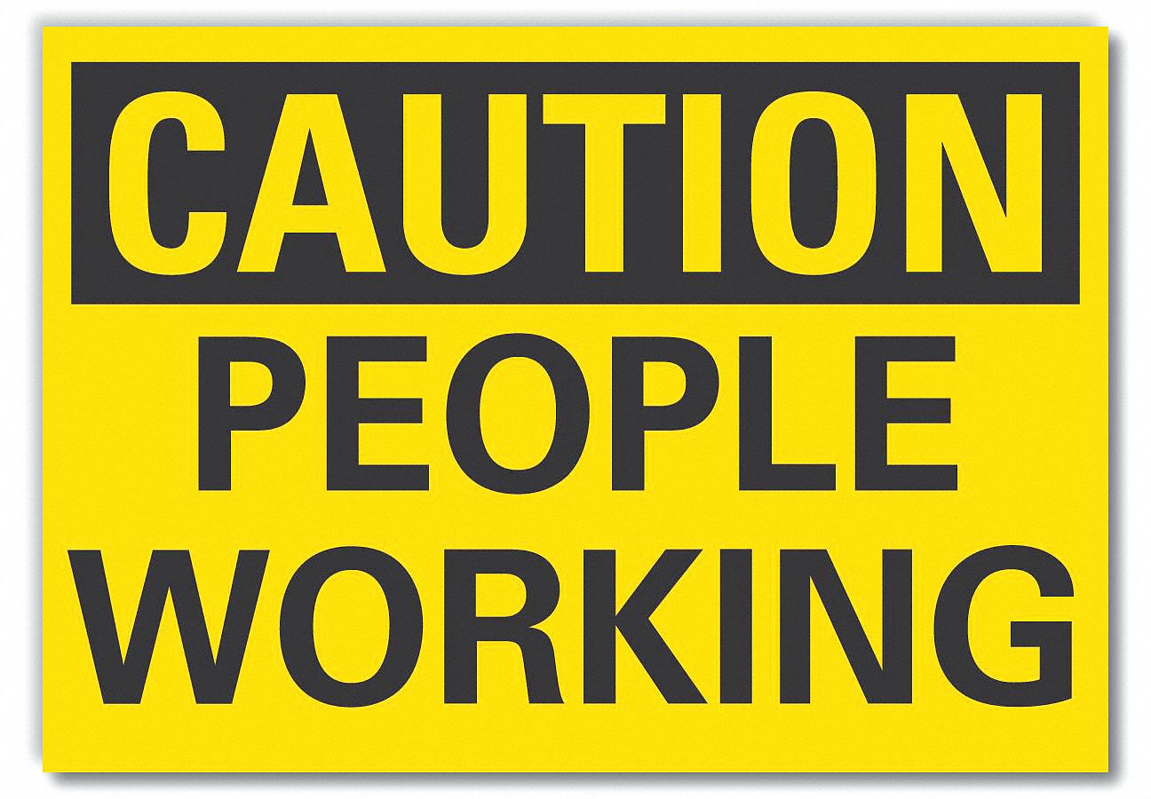 Caution Sign, 7in x 10in, Non-PVC Polymer