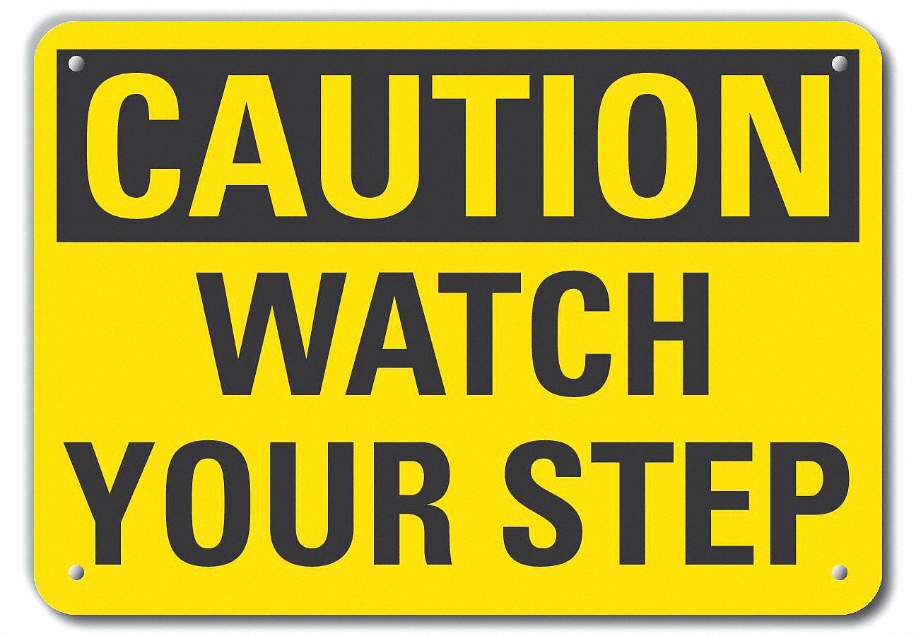 Reflective  Steps Caution Sign: Aluminum, Mounting Holes Sign Mounting, Engineer Grade, Caution
