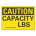 Caution: Capacity ___ Lbs Signs