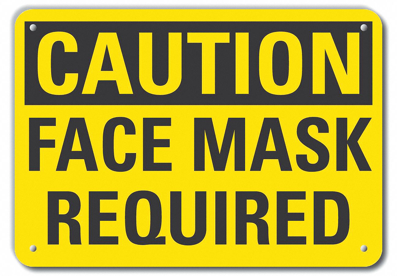 Reflective  Face Mask Caution Sign: Aluminum, Mounting Holes Sign Mounting, Engineer Grade, Caution