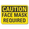 Caution: Face Mask Required Signs