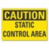 Caution: Static Control Area Signs