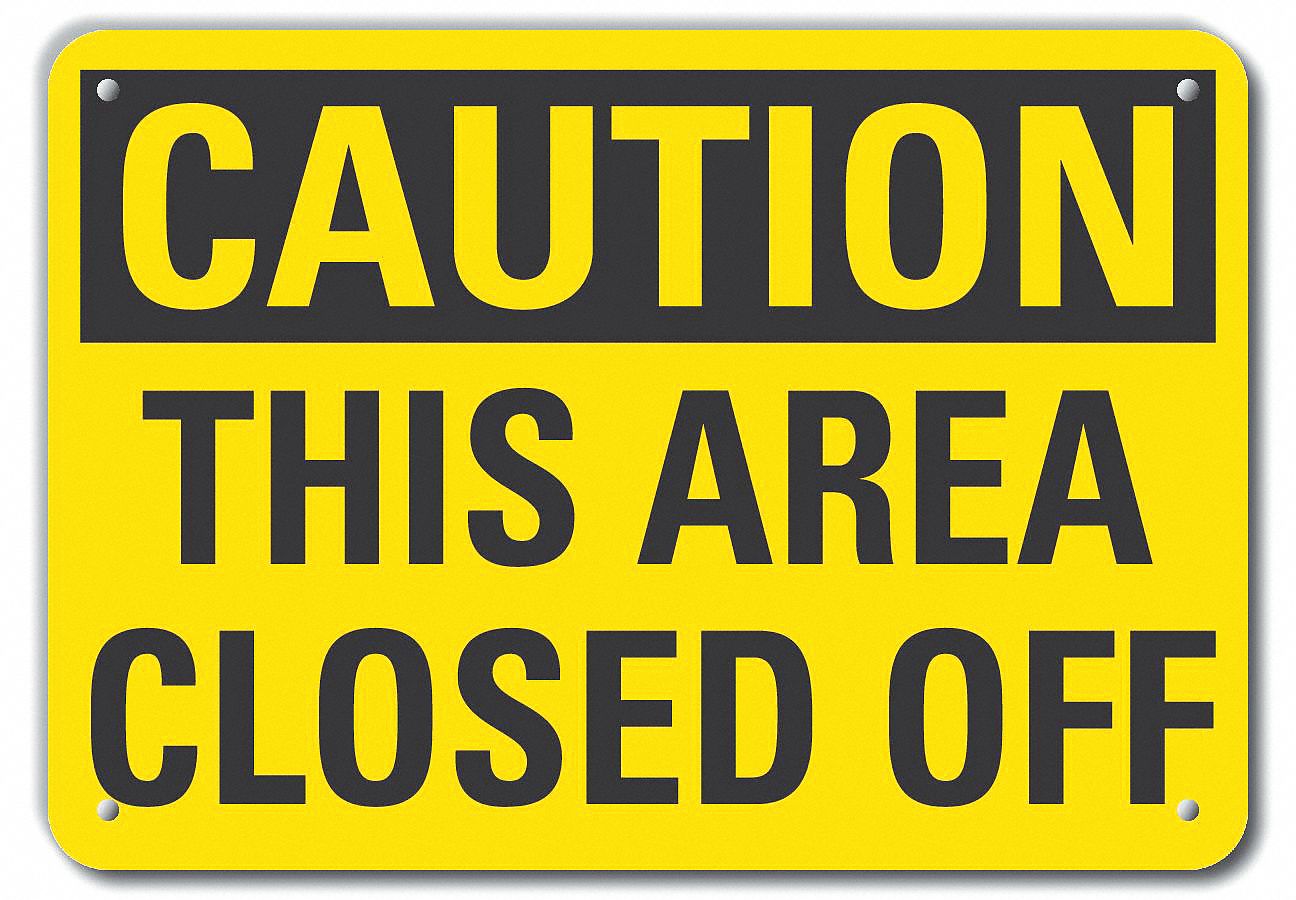 REFLECTIVE AUTHORIZED PERSONNEL CAUTION SIGN, ALUMINUM, MOUNTING HOLES, ENGINEER GRADE, 10 X 14IN, THIS AREA CLOSED OFF