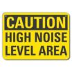 Caution: High Noise Level Area Signs