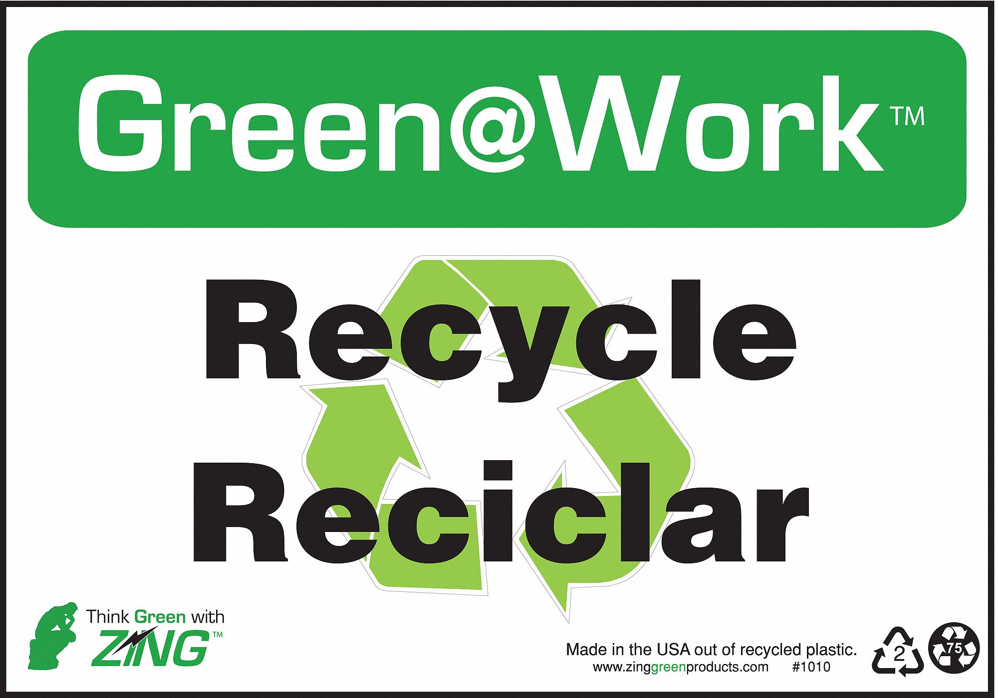 RECYCLING SIGN, PLASTIC, 10 IN WIDTH, 7 IN HEIGHT, SURFACE, GREEN, GREEN AT WORK