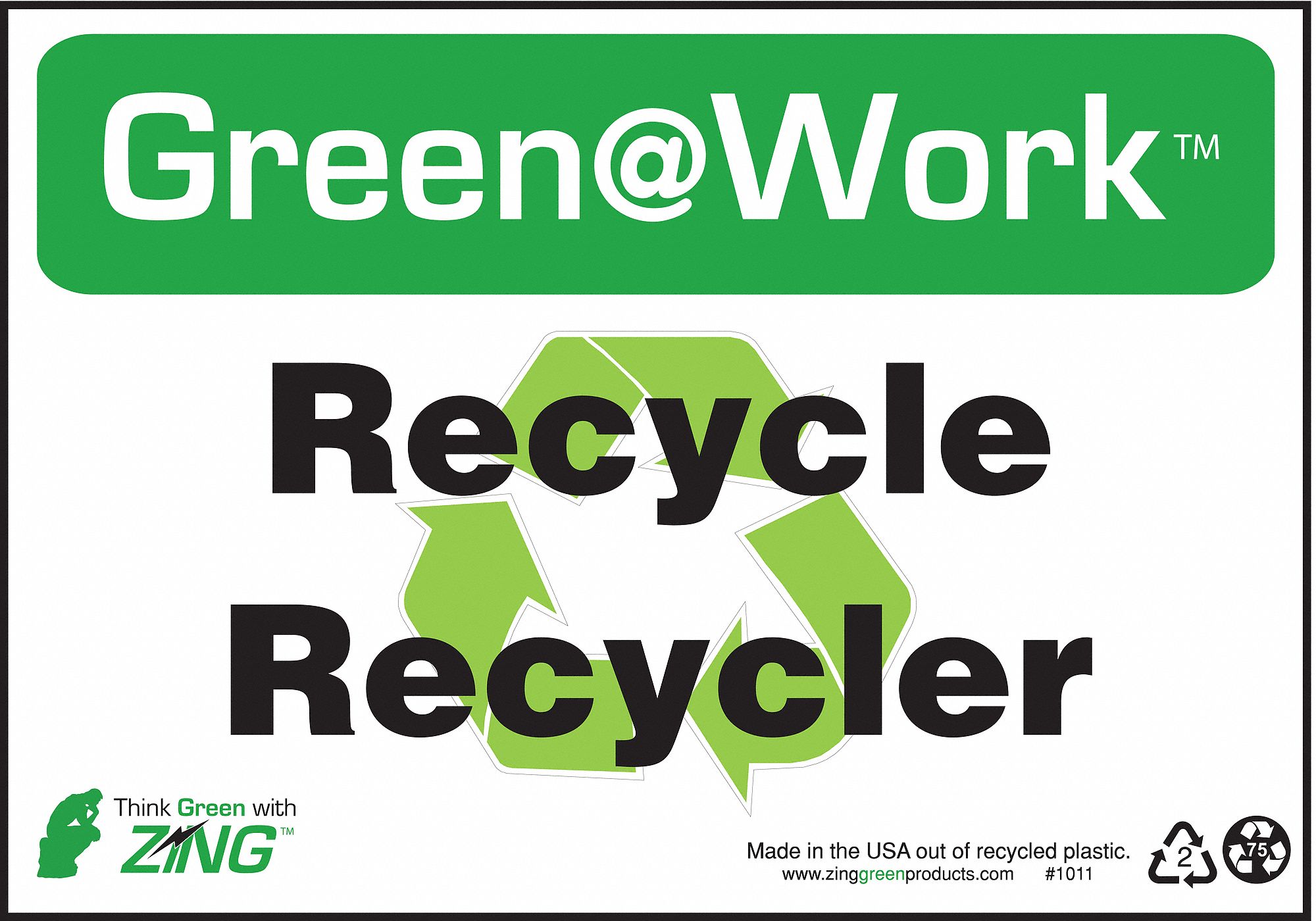 RECYCLING SIGN, PLASTIC, 10 IN WIDTH, 7 IN HEIGHT, SURFACE, GREEN, GREEN AT WORK