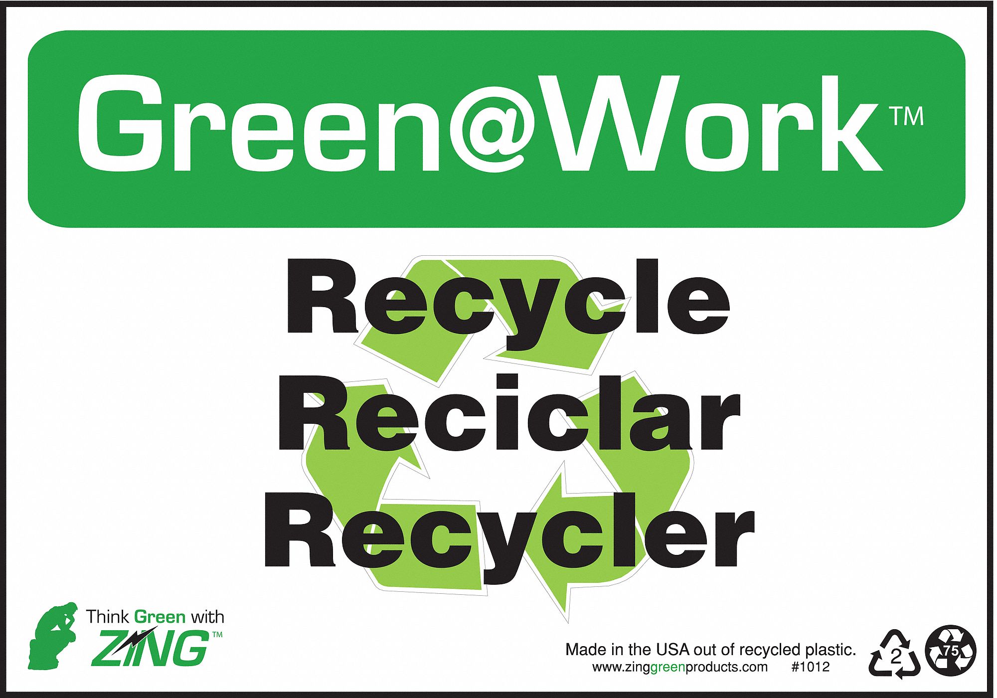 RECYCLING SIGN, PLASTIC, 10 IN WIDTH, 7 IN HEIGHT, SURFACE, GREEN, GREEN AT WORK