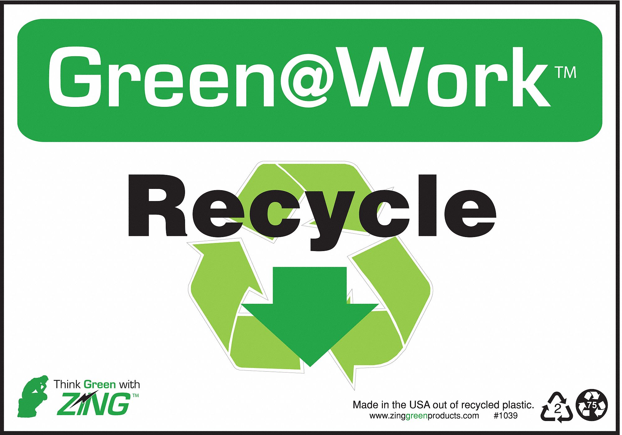 RECYCLING SIGN, PLASTIC, 10 IN WIDTH, 7 IN HEIGHT, GREEN/WHITE, SURFACE, GREEN AT WORK