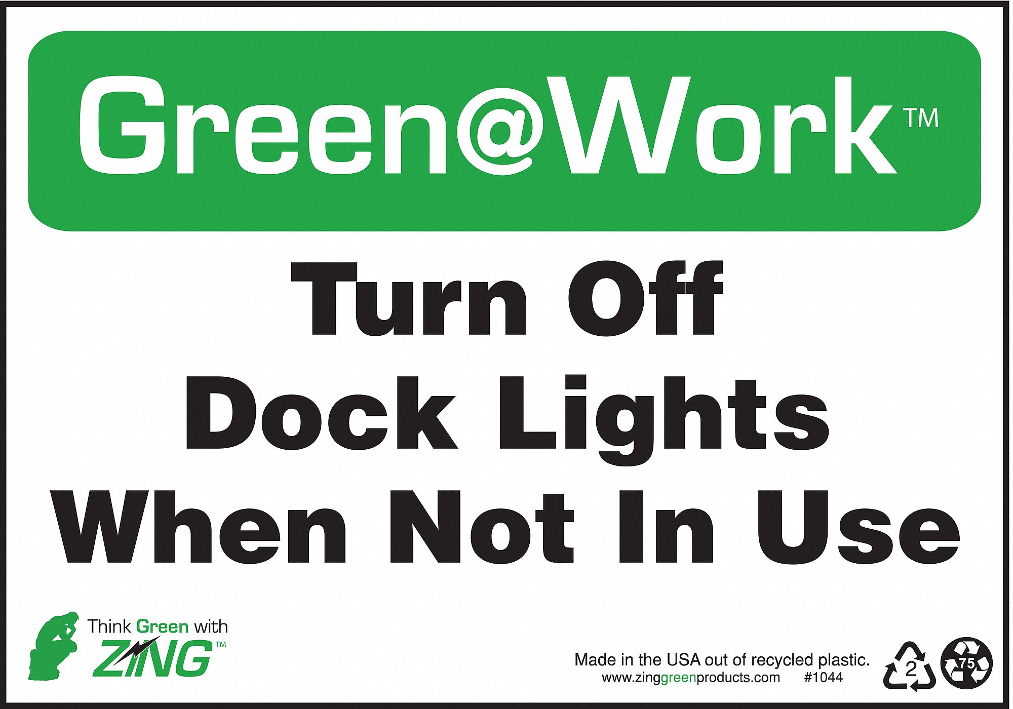 CONSERVATION SIGN, PLASTIC, MOUNTING HOLES, 7 IN X 10 IN NOMINAL SIGN SIZE, GREEN, TURN OFF DOCK LIGHTS WHEN NOT IN USE
