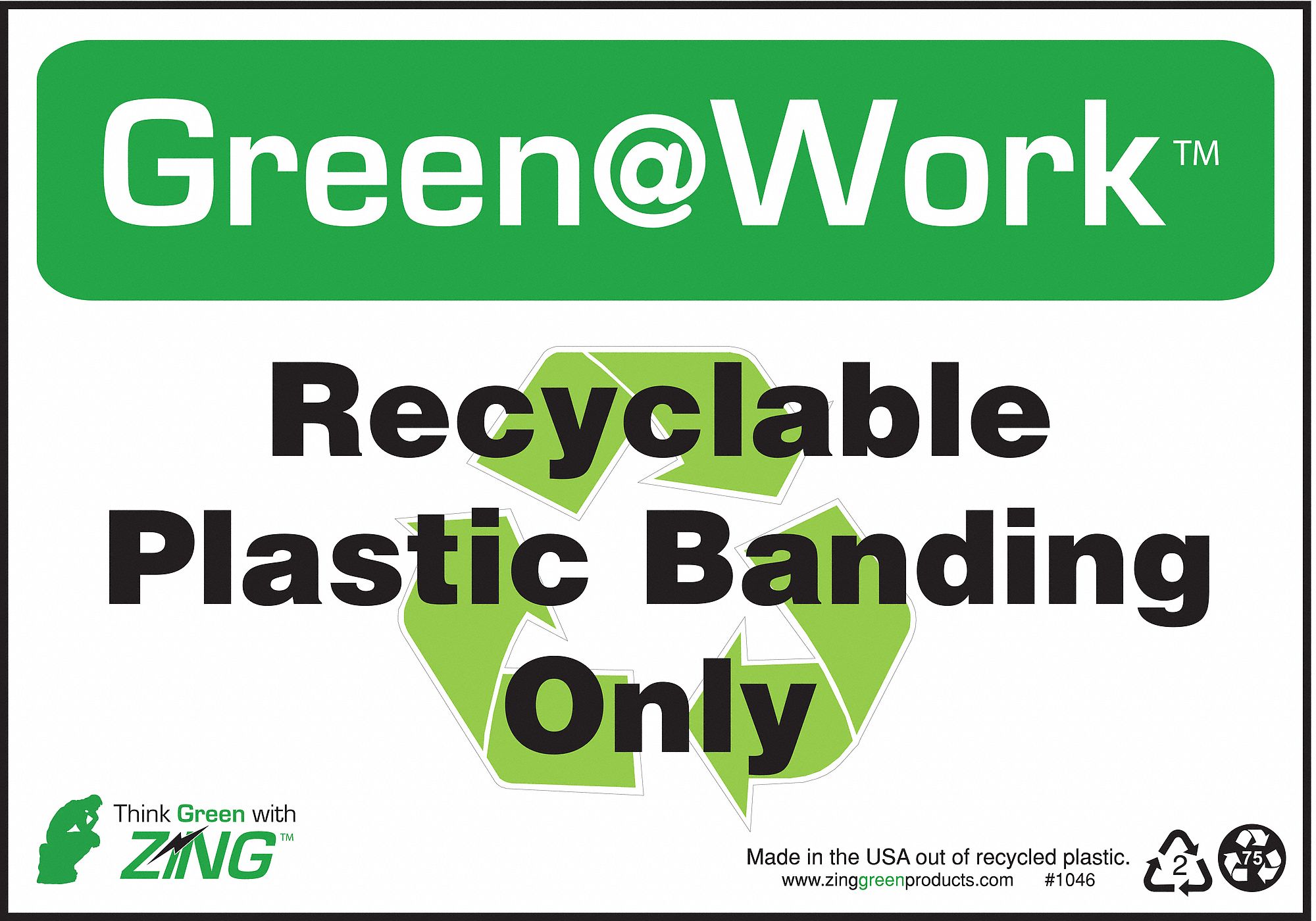 RECYCLING SIGN, PLASTIC, 10 IN WIDTH, 7 IN HEIGHT, GREEN/WHITE, SURFACE, GREEN AT WORK