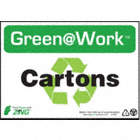 SIGN GREEN AT WORK RCYCL CARTN 7X10