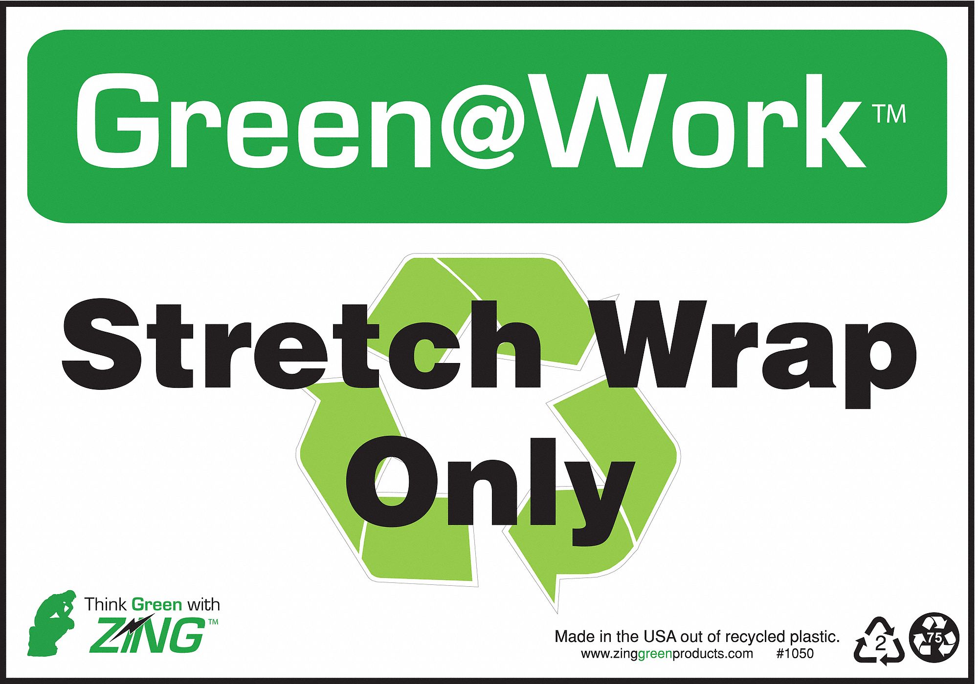RECYCLING SIGN, PLASTIC, 10 IN WIDTH, 7 IN HEIGHT, GREEN/WHITE, SURFACE, GREEN AT WORK