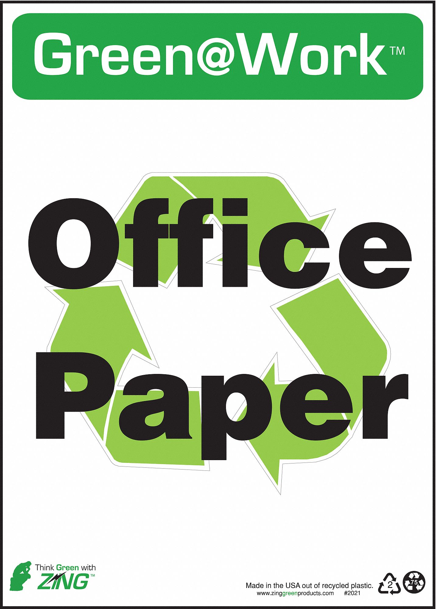 RECYCLING SIGN, PLASTIC, 10 IN WIDTH, 14 IN HEIGHT, GREEN/WHITE, SURFACE, GREEN AT WORK