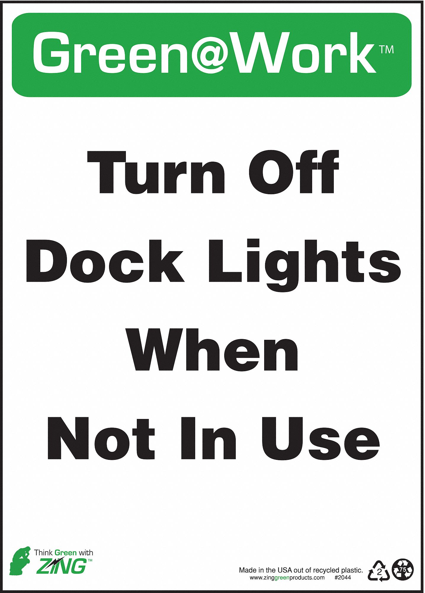 CONSERVATION SIGN, PLASTIC, MOUNTING HOLES, 14 IN X 10 IN NOMINAL SIGN SIZE, GREEN, TURN OFF DOCK LIGHTS WHEN NOT IN USE