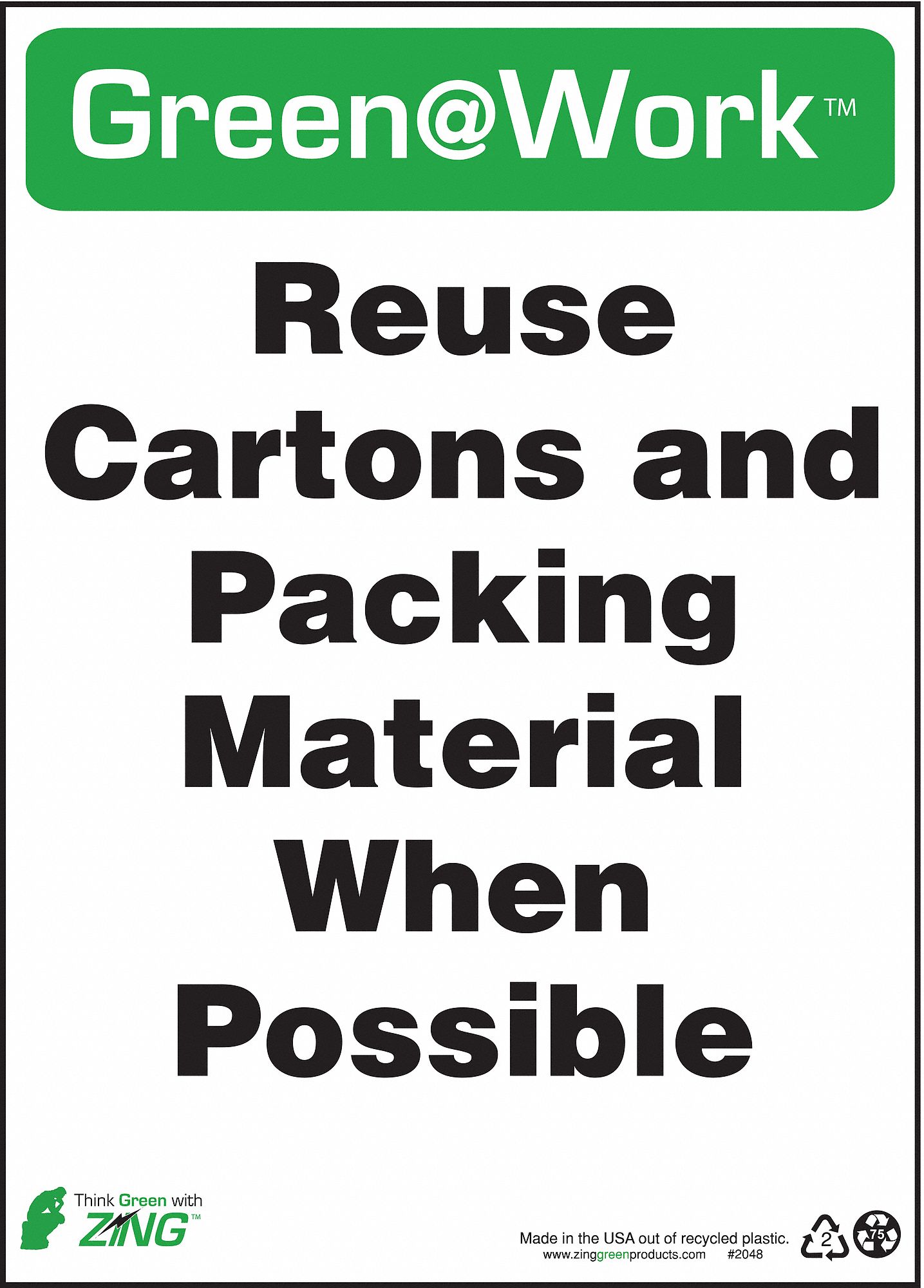 CONSERVATION SIGN, PLASTIC, 10 IN WIDTH, 14 IN HEIGHT, SURFACE, WHITE/GREEN, GREEN AT WORK