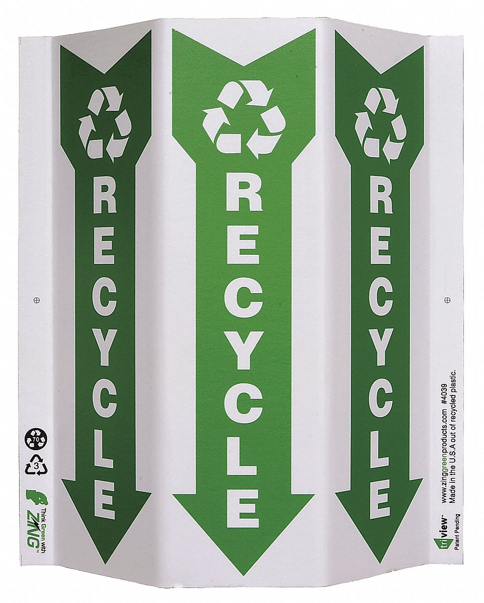 RECYCLING SIGN, PLASTIC, MOUNTING HOLES, 12 IN X 9 IN NOMINAL SIGN SIZE, 0.25 IN THICK, GREEN, RECYCLE