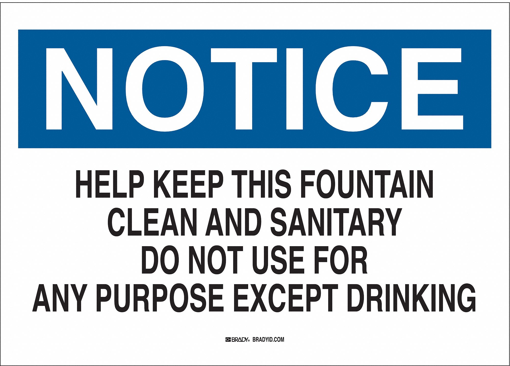 NOTICE SIGN, PLASTIC, 10 IN WIDTH, 7 IN HEIGHT, WHITE, WITH MOUNTING HOLES